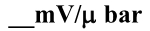 measurement value of mV per microbar