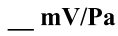 measurement value of mV per Pascal